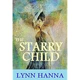 The Starry Child (The Starry Child Series)