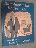Daughter in the house; [and] People at home