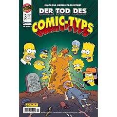 Simpsons Comic pr�sentiert: Der Tod des Comic- Typs! Teil 3 von 3 (2011, Panini)