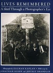 Lives Remembered: A Shtetl Through A Photographer's Eye