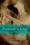 Pleasures Edge