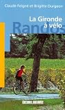 la Gironde &agrave; v&eacute;lo