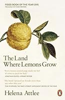 The Land Where Lemons Grow: The Story of Italy and its Citrus Fruit