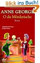 O du M�rderische: Roman