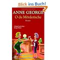 O du M�rderische: Roman