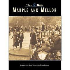 Marple and Mellor (Archive Photographs: Then & Now)