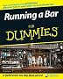 Running a Bar For Dummies (For Dummies (Lifestyles Paperback))