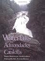 Waterfalls of the Adirondacks and Catskills (New York)