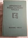 American Folk and Fairy Tales