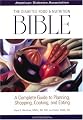 The Diabetes Food and Nutrition Bible : A Complete Guide to Planning, Shopping, Cooking, and Eating