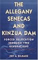 The Allegany Senecas and Kinzua Dam: Forced Relocation through Two Generations