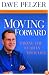 Moving Forward: Taking the Lead in Your Life