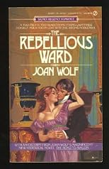 The Rebellious Ward (Signet)