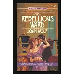 The Rebellious Ward (Signet)