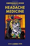 Comprehensive Review of Headache Medicine (Headache Cooperative of New England)