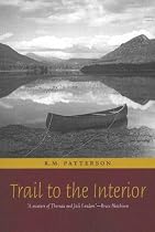 Trail to the Interior (Rm Patterson Collection)