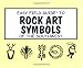 Easy Field Guide to Rock Art Symbols of the Southwest