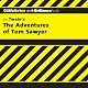 The Adventures of Tom Sawyer: CliffsNotes