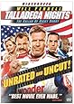Talladega Nights - The Ballad of Ricky Bobby (Unrated Widescreen Edition)