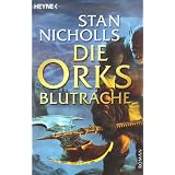 Die Orks - Blutrachevon "Stan Nicholls"