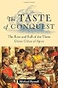 The Taste of Conquest