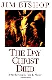 The Day Christ Died