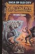Saga of Old City (Greyhawk Adventures Novels, Book 1)