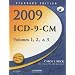 2009 ICD-9-CM, Volumes 1, 2, and 3 Standard Edition (Buck, ICD-9-CM  Vols 1,2&3 Standard Edition)