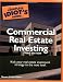 The Complete Idiot's Guide to Commercial Real Estate Investing, 3rd Edition