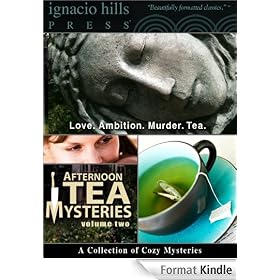 Afternoon Tea Mysteries, Volume Two: A Collection of Cozy Mysteries (Four thrilling novels in one volume!)