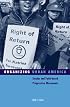 Organizing Urban America: Secular and Faith-based Progressive Movements (Social Movements, Protest and Contention)