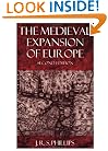 The Medieval Expansion of Europe (Clarendon Paperbacks)