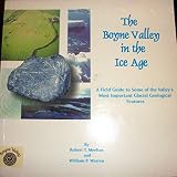 The Boyne Valley in the ice age : a field guide to some of the valley's most important glacial geological features