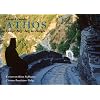Athos: Heiliger Berg - Berg der Heiligen