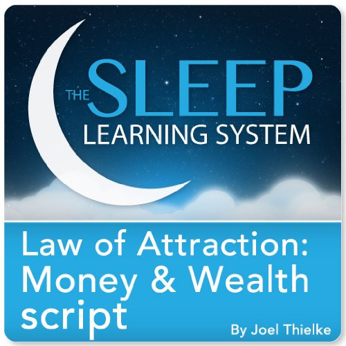 Law of Attraction Money and Wealth Guided Mediation (Sleep Learning System)