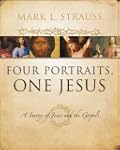 Four Portraits, One Jesus: A Introduc...