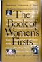 The Book of Women's Firsts: Breakthrough Achievements of Over 1000 American Women