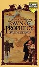 Pawn of Prophecy