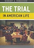 The Trial in American Life