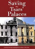 Saving the Tsars' Palaces
