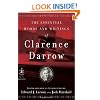 The Essential Words and Writings of Clarence Darrow (Modern Library Classics)