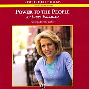 Power to the People | [Laura Ingraham]