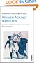 Women Against Napoleon: Historical and Fictional Responses to his Rise and Legacy