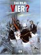 Bilal. Erweiterte Ausgabe: Vier ?: Teil 4 der Trilogie