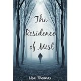 The Residence of Mist (Book 1)