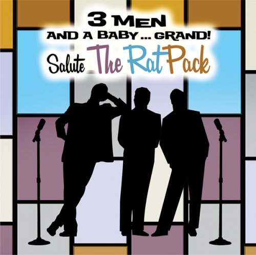 CD-Charts  Search : 3 Men And A Baby Grand Salute The Rat Pack