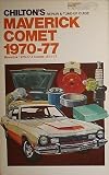 Chilton's Repair and Tune-Up Guide, Maverick and Comet, 1970-77