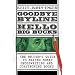 Goodbye Byline, Hello Big Bucks: The Writer's Guide to Making Money Ghostwriting and Coauthoring Books