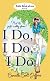 I Do, I Do, I Do