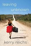Produkt-Bild: (LEAVING UNKNOWN ) BY Reichs, Kerry (Author) Paperback Published on (04 , 2010)